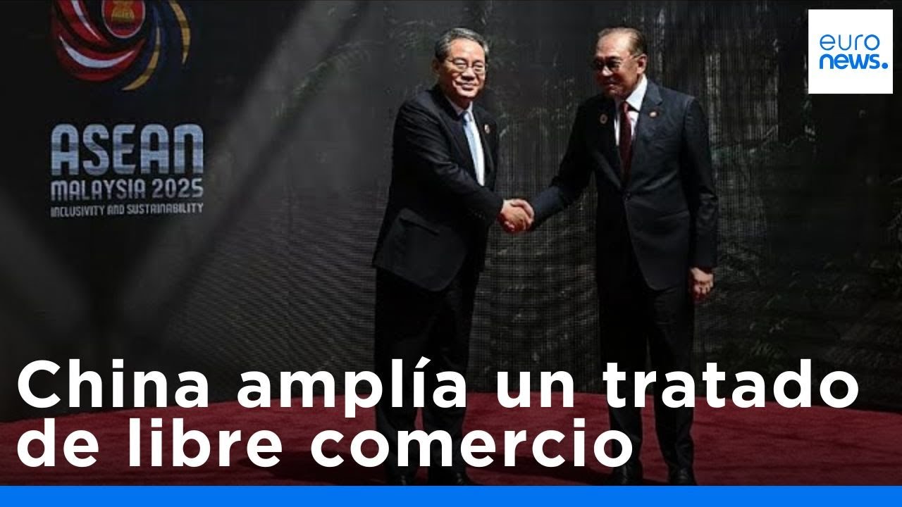 China ampl&iacute;a un tratado de libre comercio con varias naciones del Sudeste Asi&aacute;tico