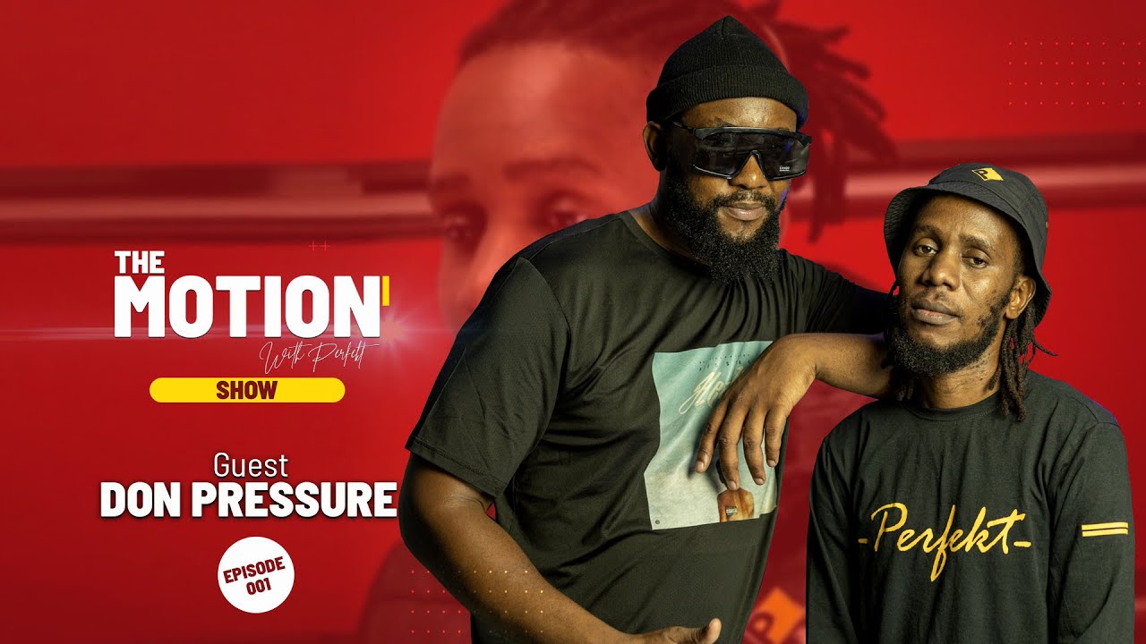 Don Pressure | Healing EP | The Motion with Perfekt SHOW | Episode 1