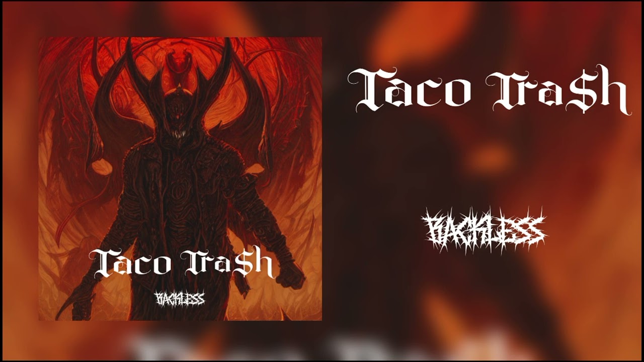 Backless - Taco Trash (Official Audio)