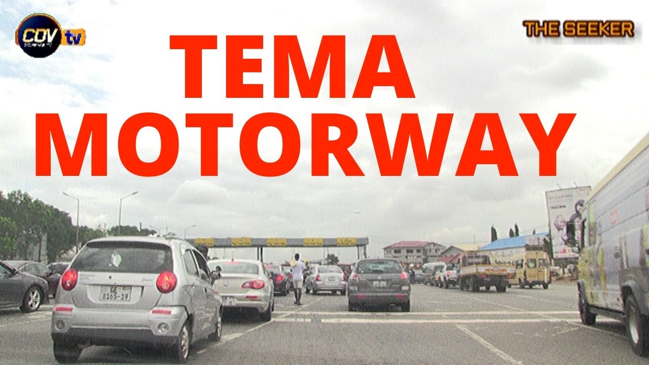 Tema Motorway drive via Accra Mall: Enjoy the ride with the Seeker Ghana.