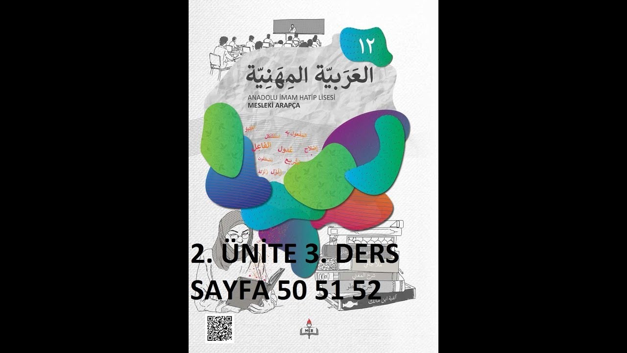 İHL 12. SINIF ARAPÇA YENİ DERS KİTABI 2. ÜNİTE 3. DERS 2018 2019 YILI SAYFA 50 51 52