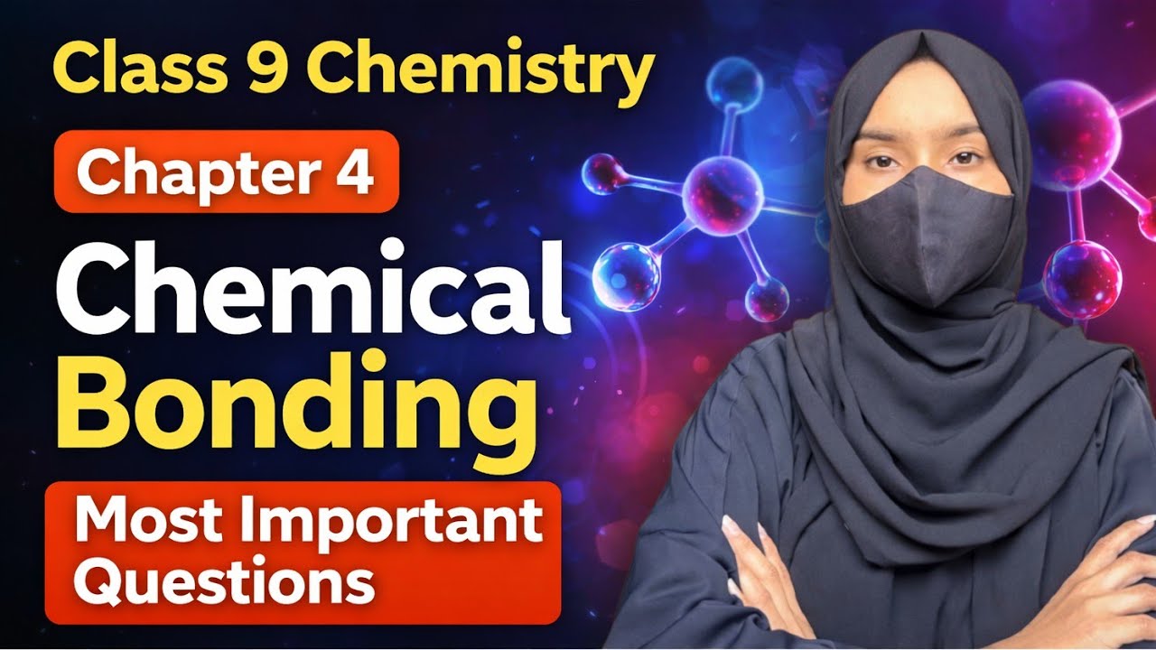 Class 9 Chemistry Chapter 4 Chemical Bonding | Most Important Questions | Sindh Board 