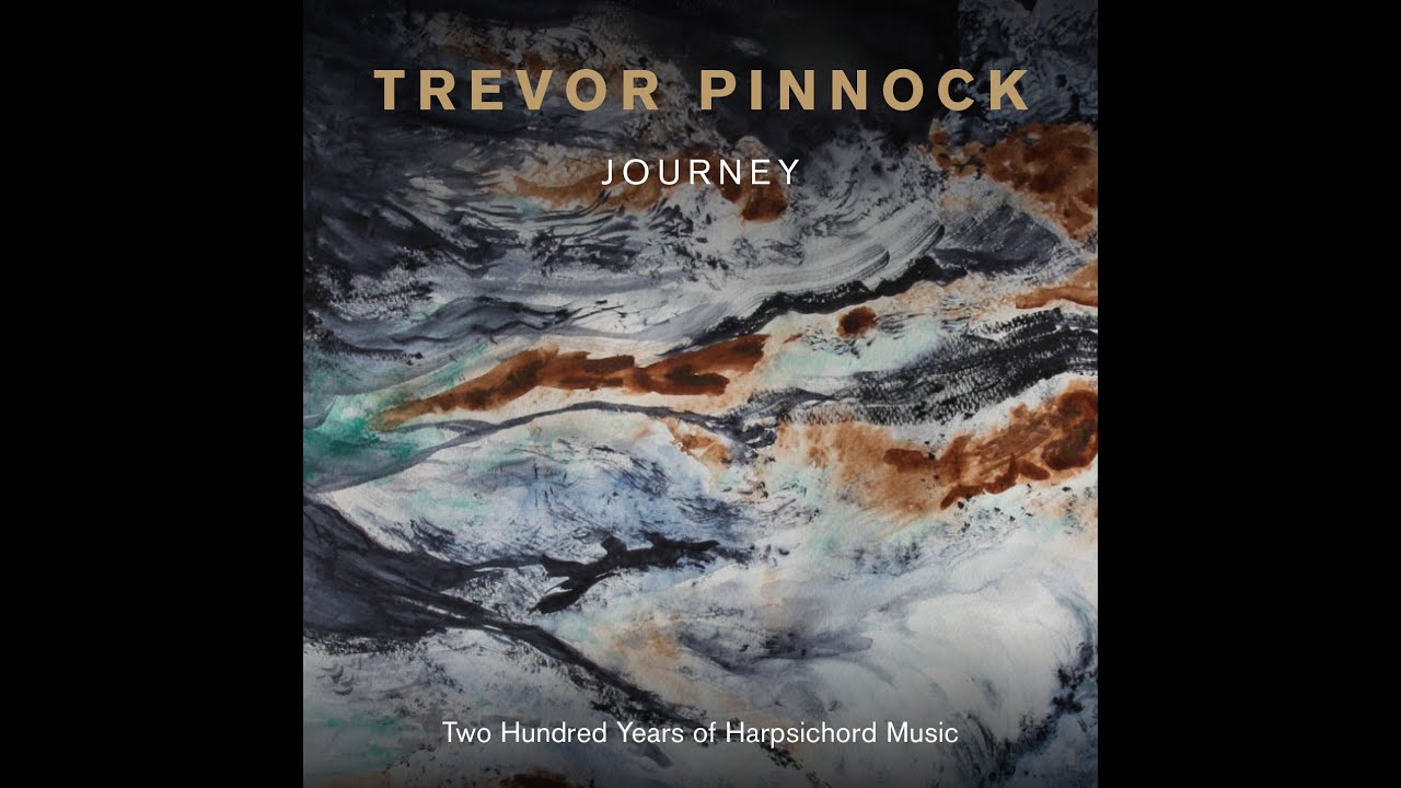Trevor Pinnock - Journey: 200 Years of Harpsichord Music