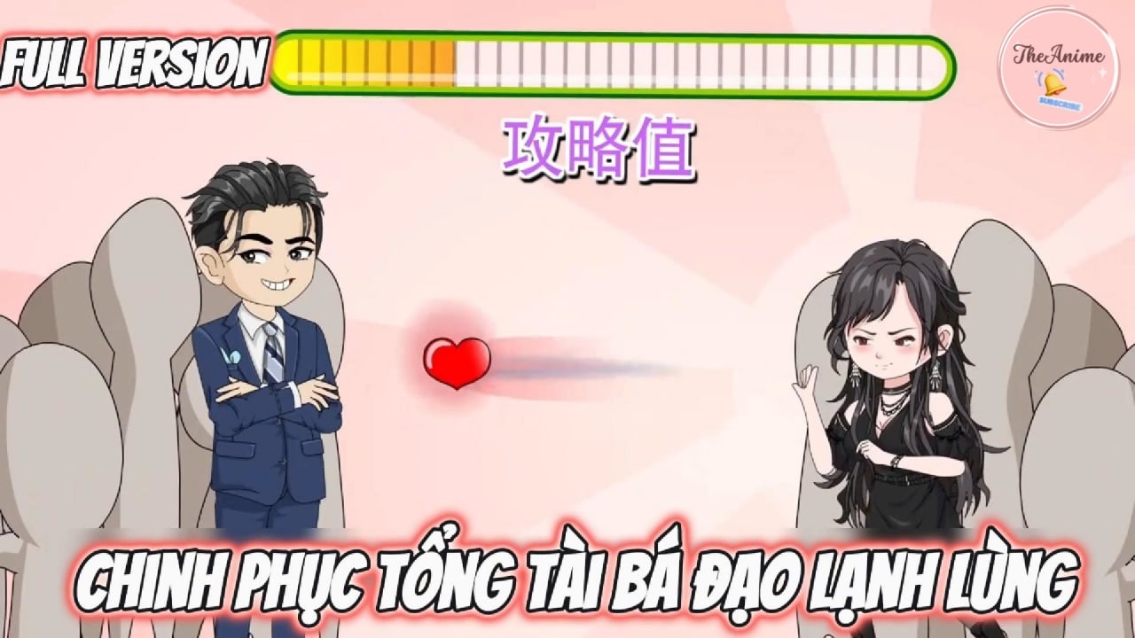 FULL - Chinh Phục Tổng Tài Bá Đạo Lạnh Lùng... | The Anime VN