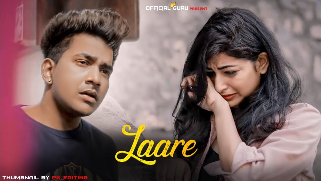 Laare : Maninder Buttar | B Praak | Guru & Amita | Heart Touchi Love Story | Latest Song 2019