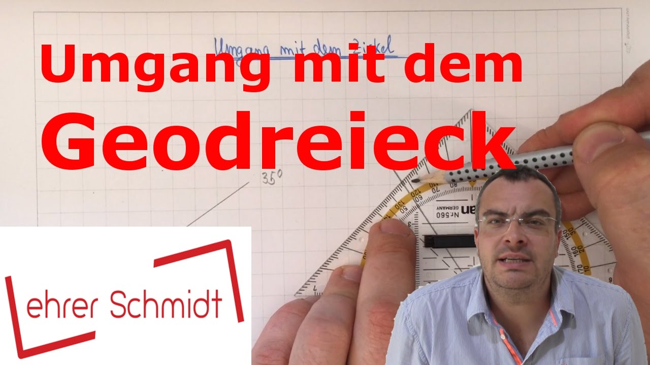 Geodreieck - Umgang mit dem Geodreieck | Geometrie | Mathematik | Lehrerschmidt