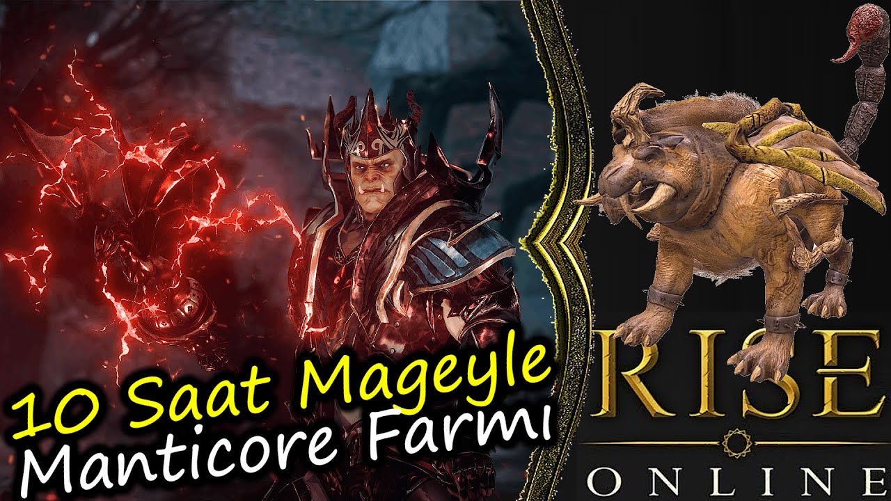 Rise Online Mage ile 10 Saat Manticore Farmı | Oyun Kaptanı Rise Online World Farm
