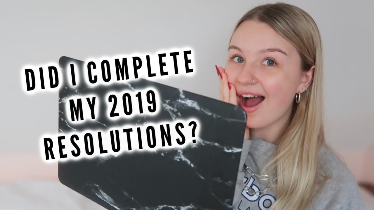 REACTING TO MY 2019 RESOLUTIONS | did I complete them?!