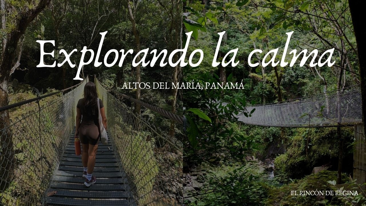 Explorando senderos en Panamá | Altos del María