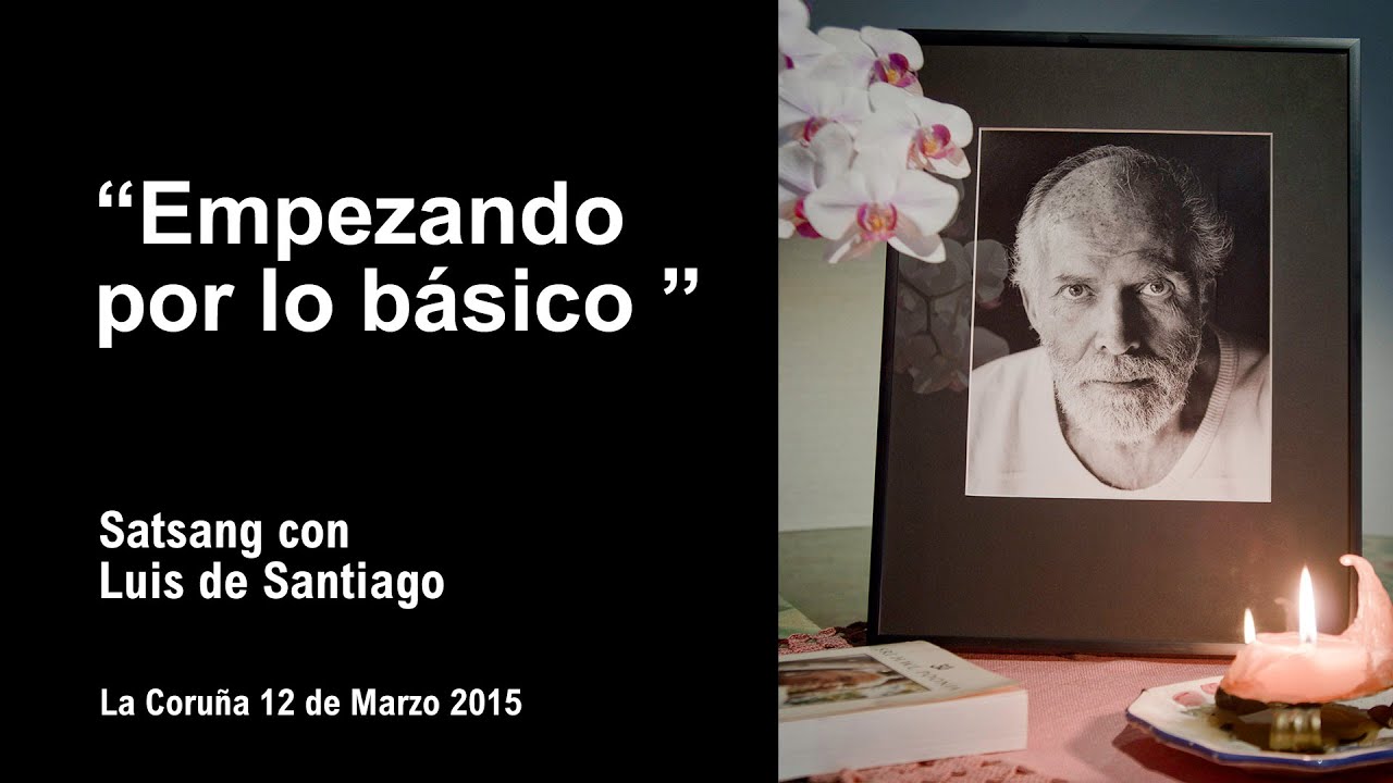 "EMPEZANDO POR LO BÁSICO" -La importancia de Atma Vichara (autoindagación)-