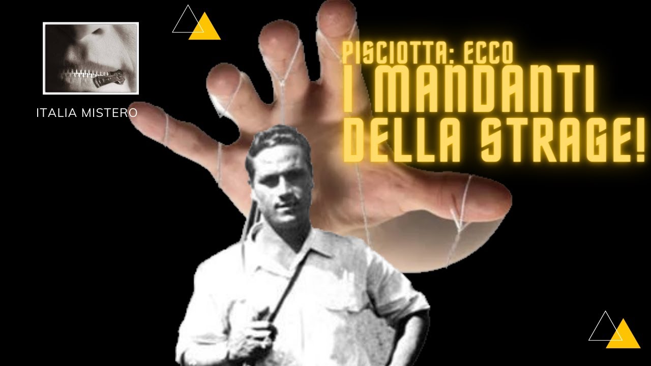 Pisciotta: ecco i mandanti della strage di Portella! (Chi ha ucciso Pisciotta 4° parte)