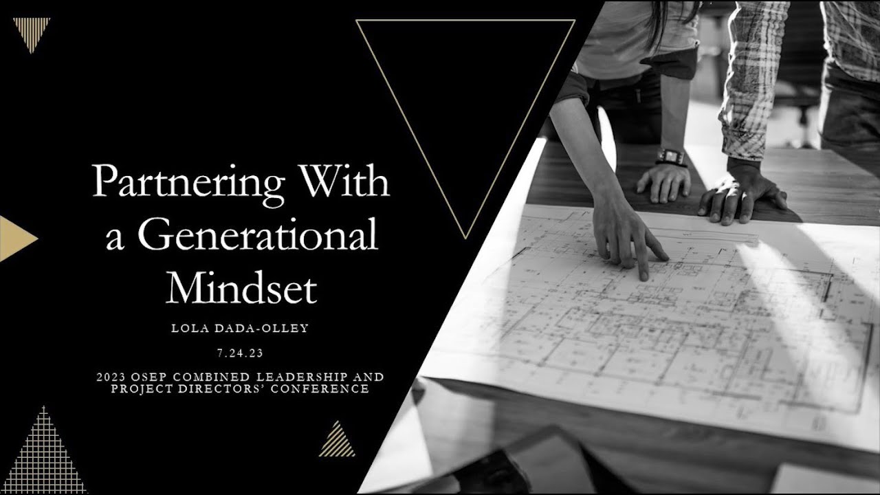 2023 Keynote Presentation by Lola Dada-Olley: Partnering with a Generational Mindset