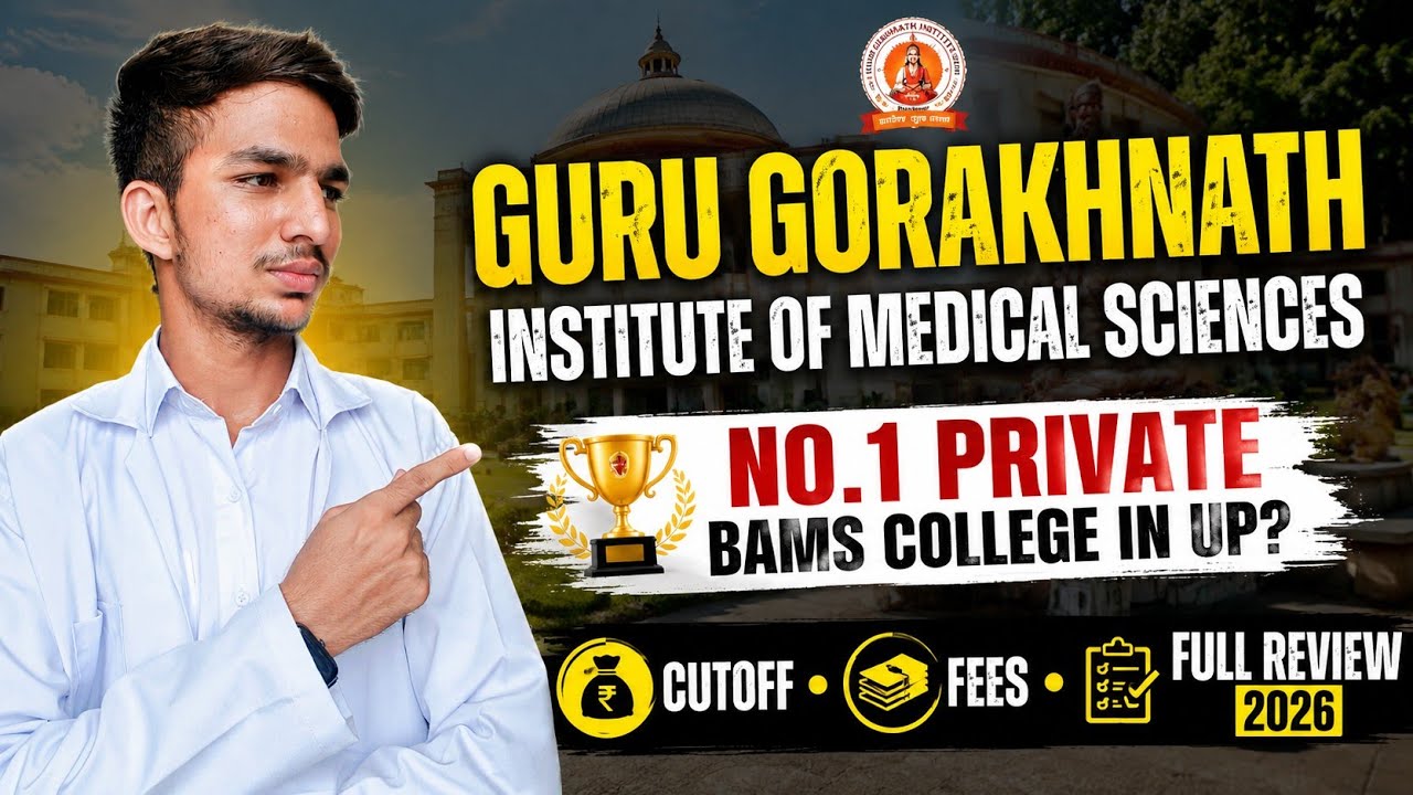 Guru Gorakhnath Ayurvedic Medical College Review 2026 | Last Year Closing Rank, Fees & Honest Review