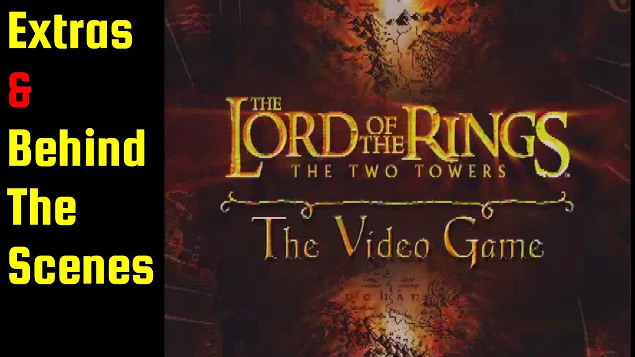 The Lord of the Rings: The Two Towers - All Video Game Extras, Interviews, Behind The Scenes