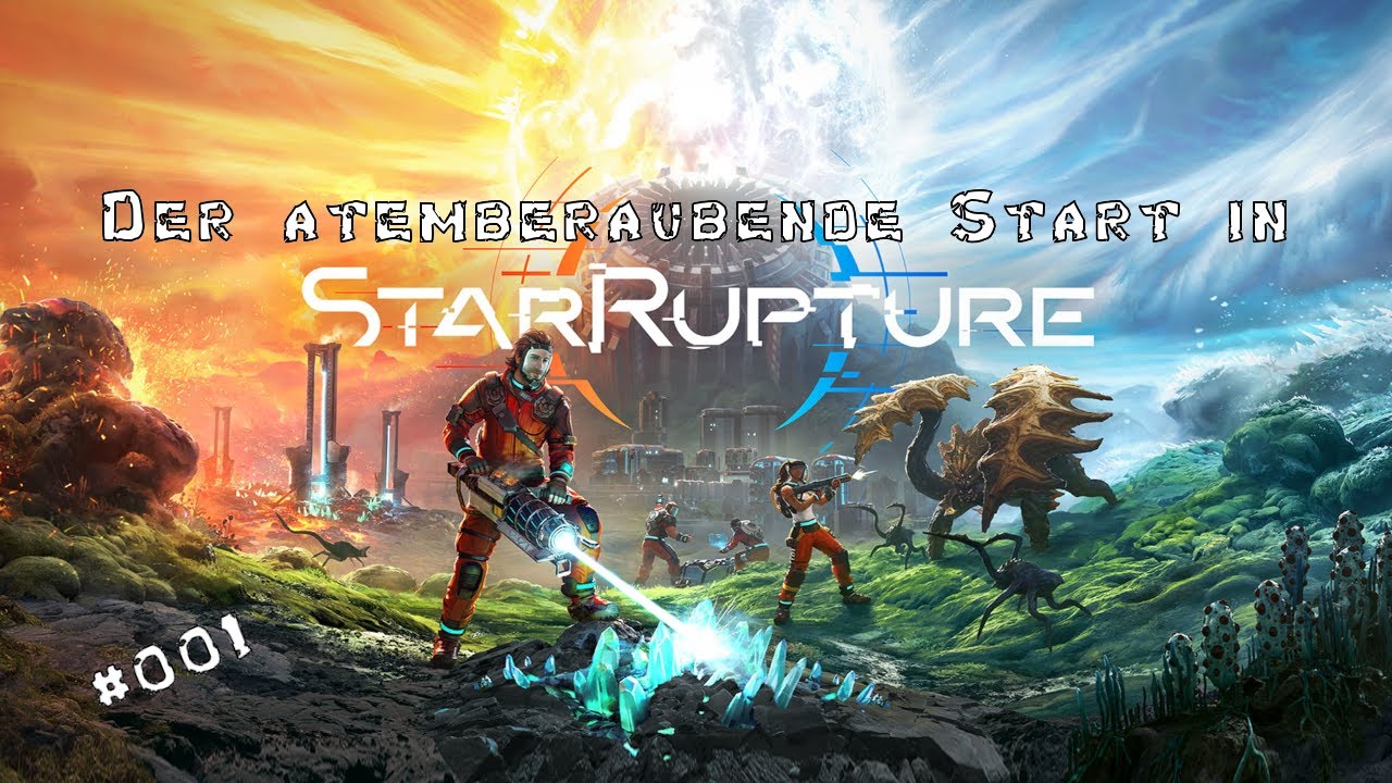 StarRupture #001 DIESE GRAFIK! 😍 Der atemberaubende Start in StarRupture