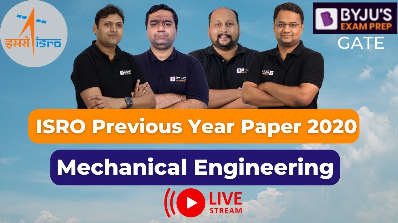 🔴Live Discussion | ISRO Previous Year Question Paper 2020 | Mechanical Engineering | BYJU'S GATE