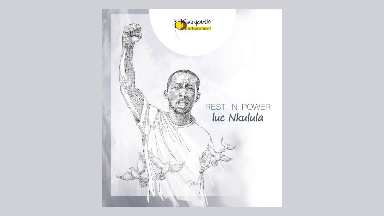 Goma All Stars - Rest in Power Luc Nkulula - Lucha (Audio Officiel)