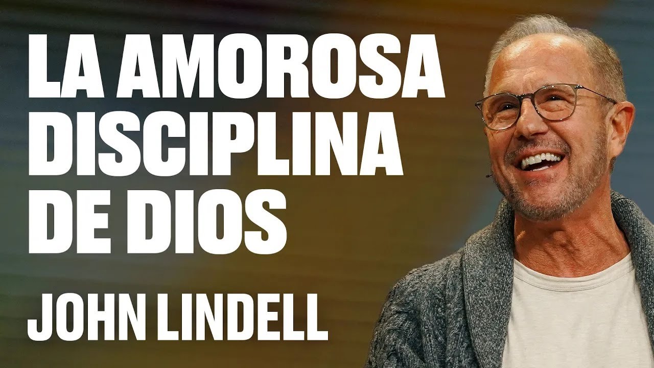 La Amorosa Disciplina de Dios | Mantente fuerte - #29 | John Lindell
