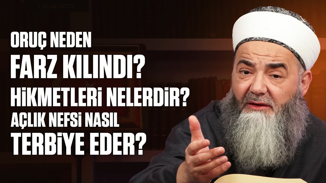 Oruç Neden Farz Kılındı? Hikmetleri Nelerdir? Açlık Nefsi Nasıl Terbiye Eder?