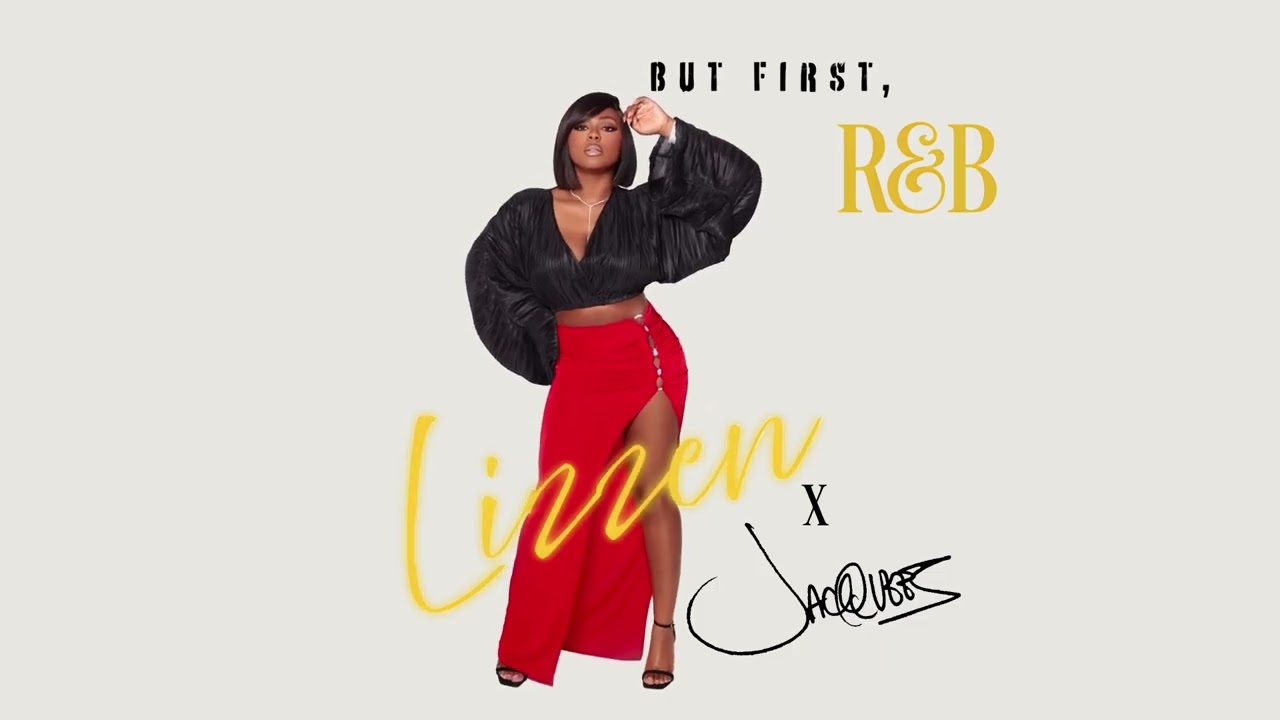 Lizzen x Jacquees - &ldquo;But First R&B&rdquo; [Official Album Visualizer] 