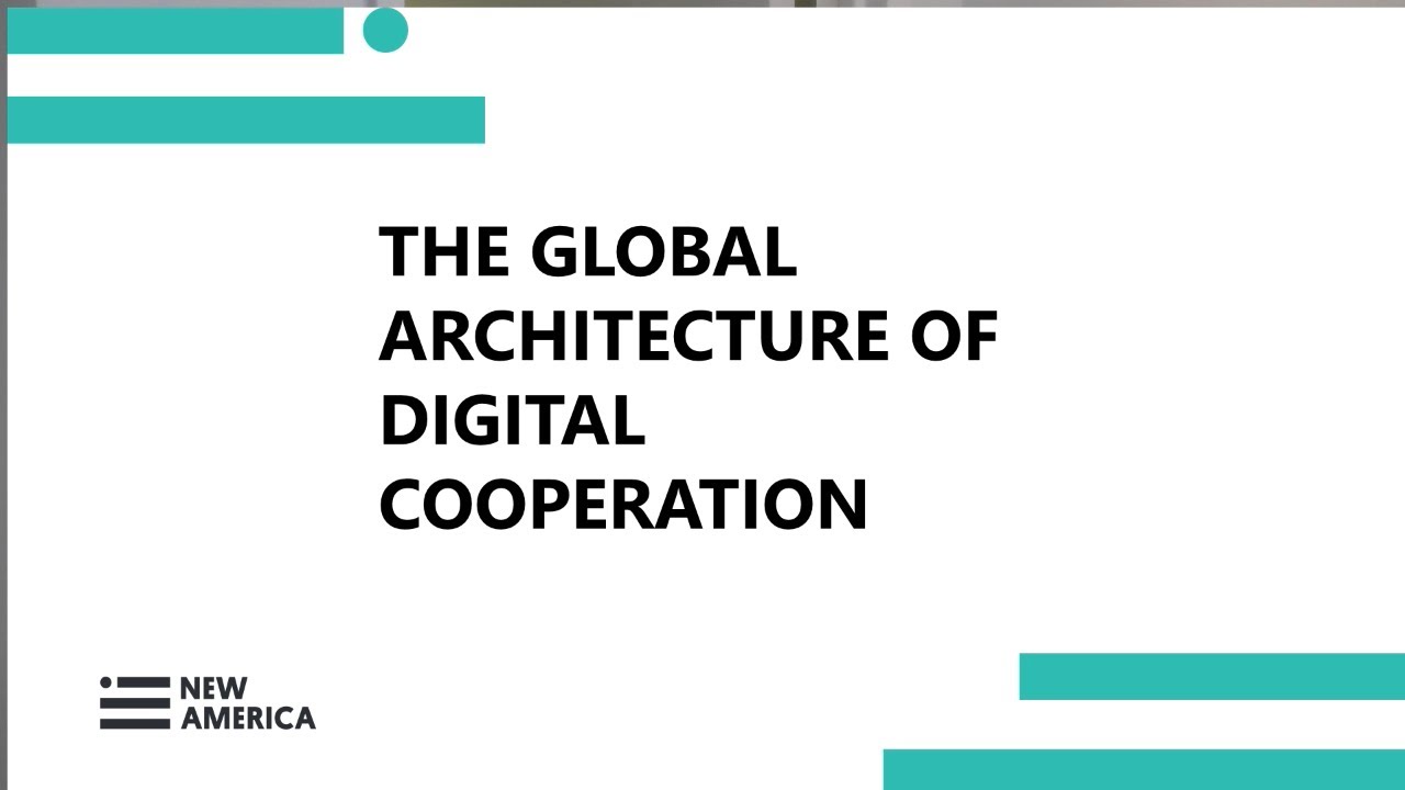 The Global Architecture of Digital Cooperation