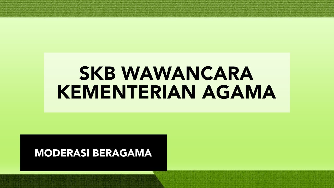 SKB WAWANCARA KEMENTERIAN AGAMA