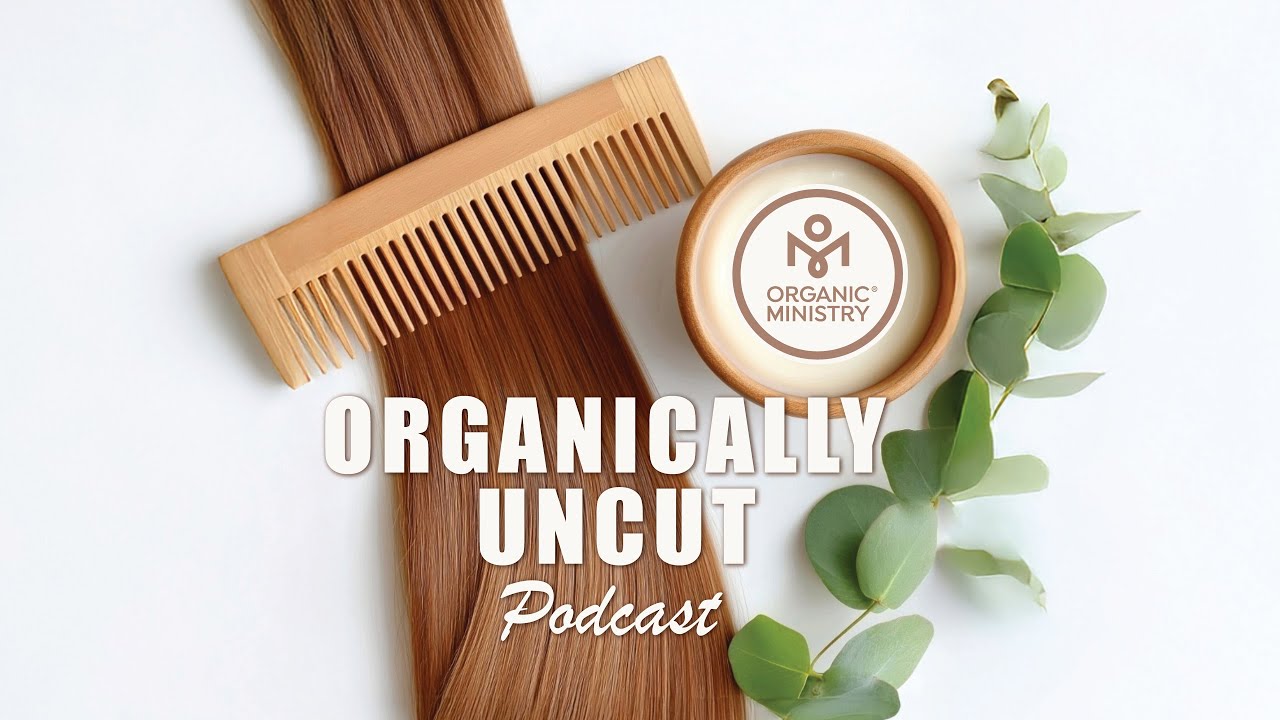 Busting a myth and the power of holistic beauty therapy | Ep. 4 - Organically Uncut Podcast