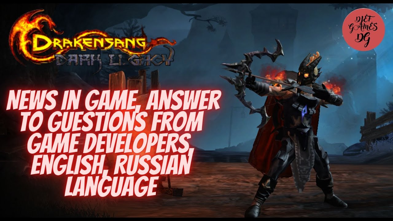 Drakensang Online, Dso, News in Game,  Answer To Guestions From Game Developers, English, Russian