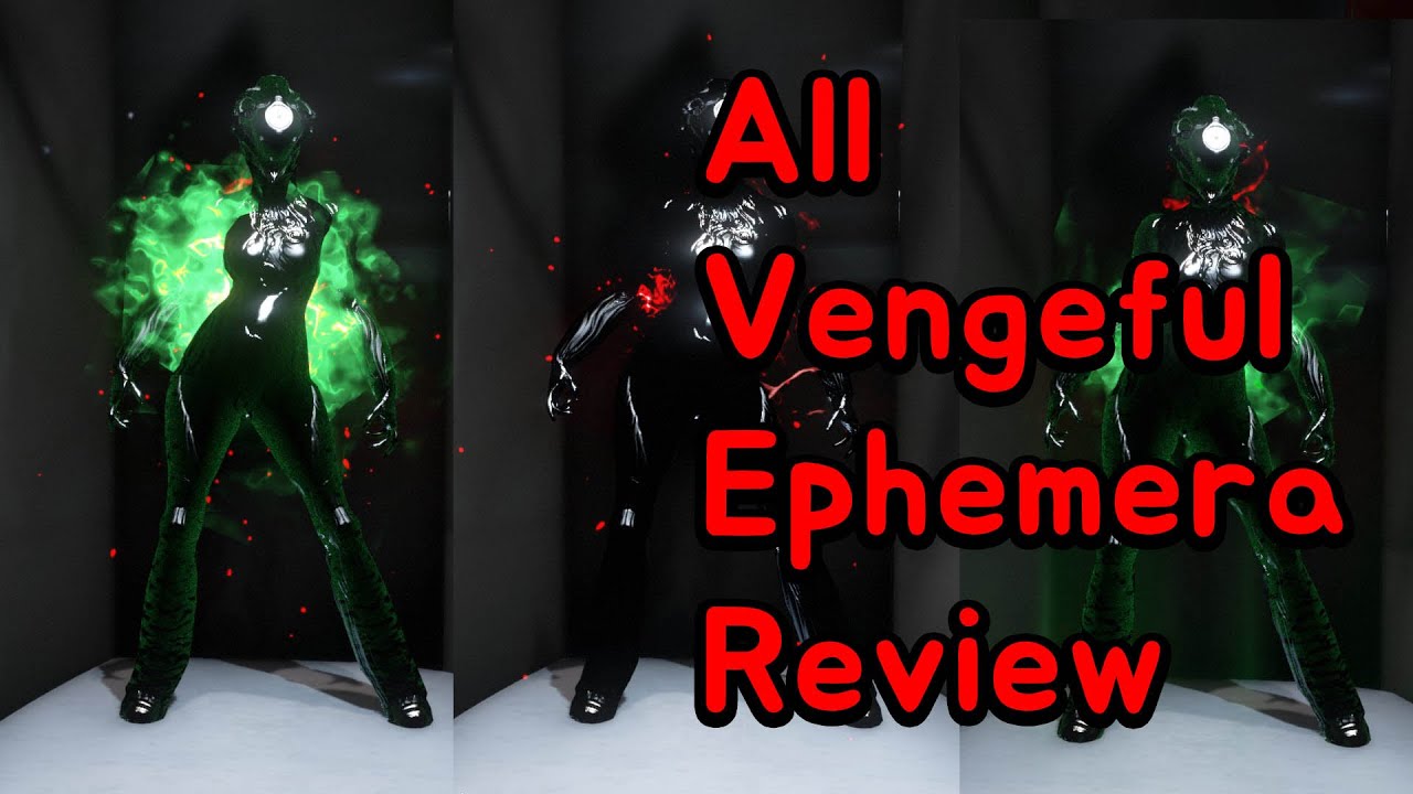 Warframe. All Vengeful Ephemera Review.