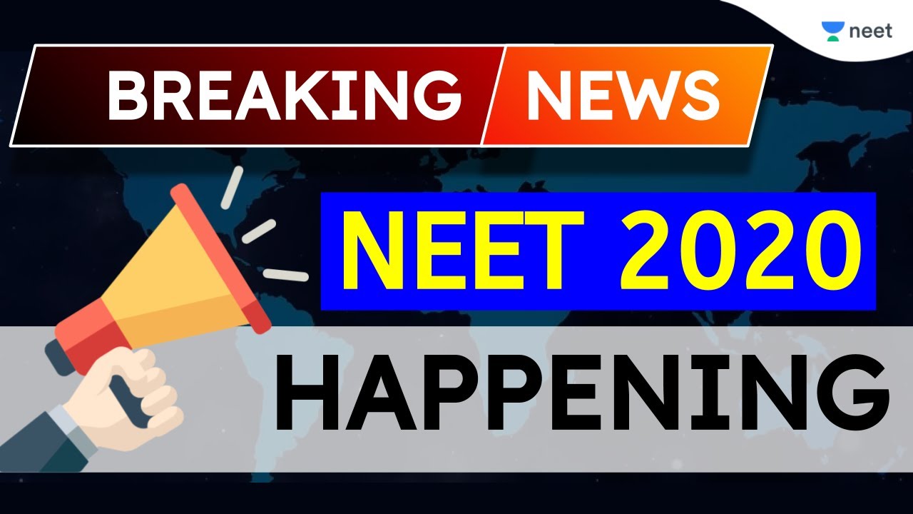 Breaking News | NEET 2020 is Happening  | Unacademy NEET | Mahendra S.