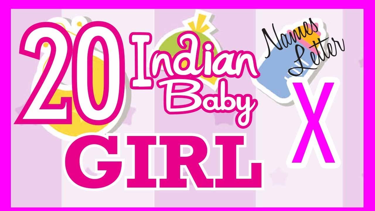 20 Indian Baby Girl Name Start with X, Hindu Baby Girl Names, Indian Name for Girls, Hindu Girl Name