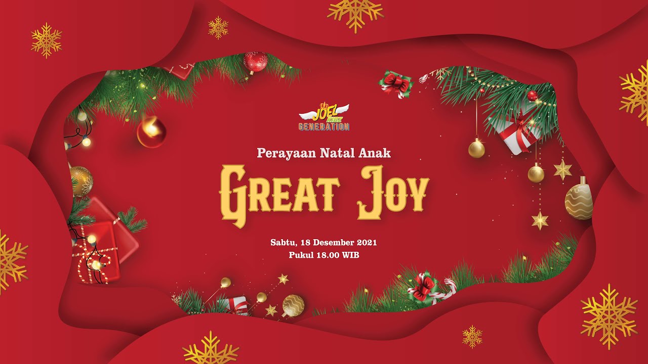 PERAYAAN NATAL JOEL KIDZ GENERATION | 18 DESEMBER 2021 | 18.00 WIB