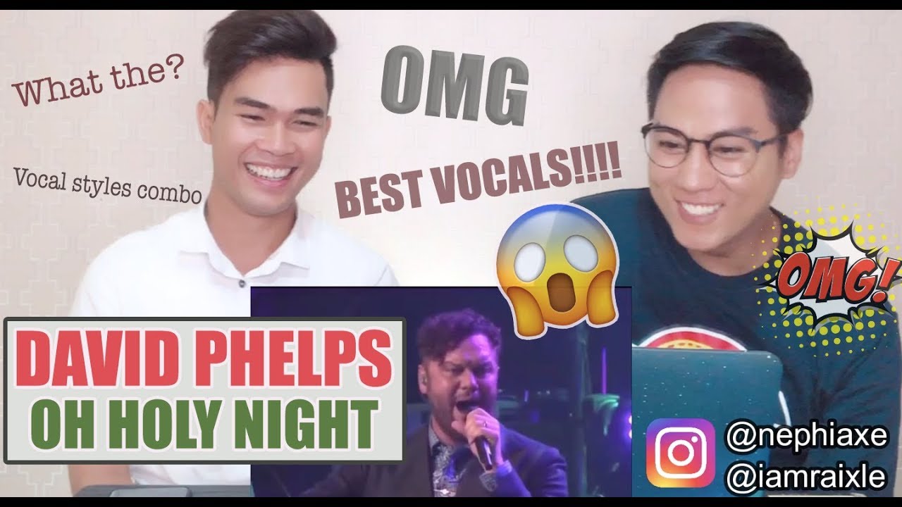 David Phelps - Oh Holy Night 2016 [SINGERS REACT]