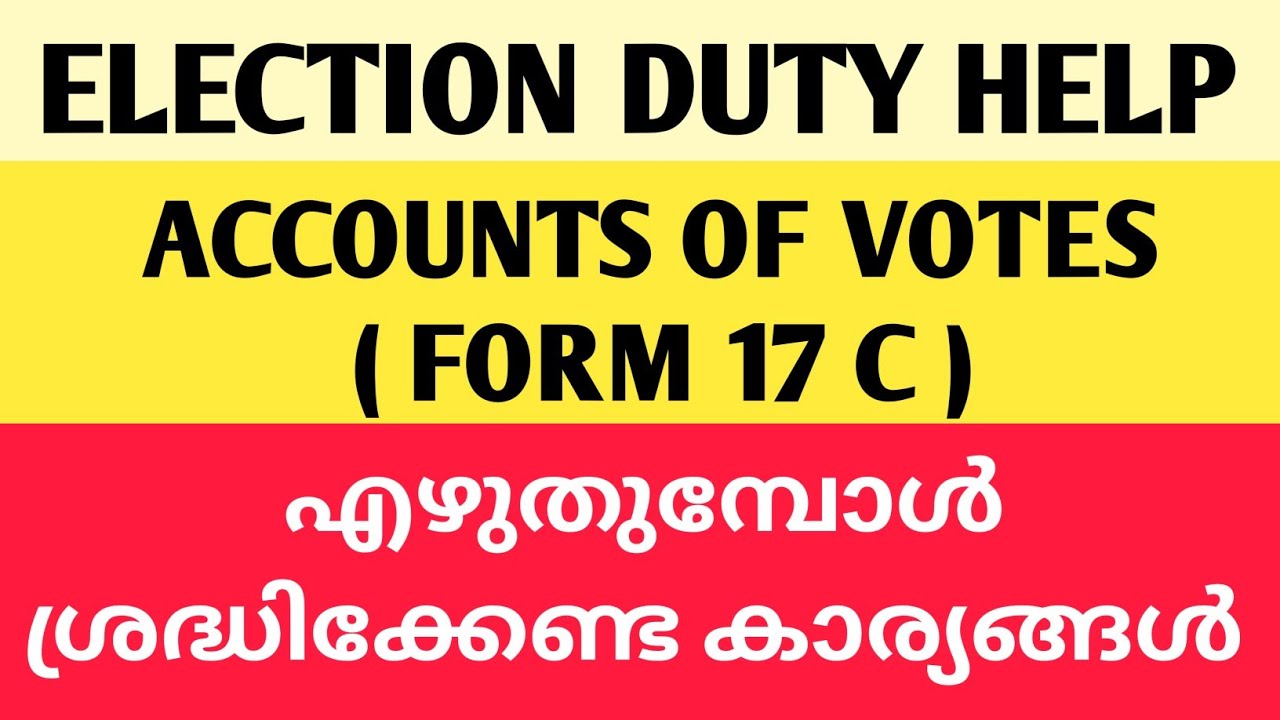FORM 17 C FILLING/FILLING ACCOUNTS OF VOTES RECORDED/ELECTION CLASS MALAYALAM 2021/PRESIDING OFFICER