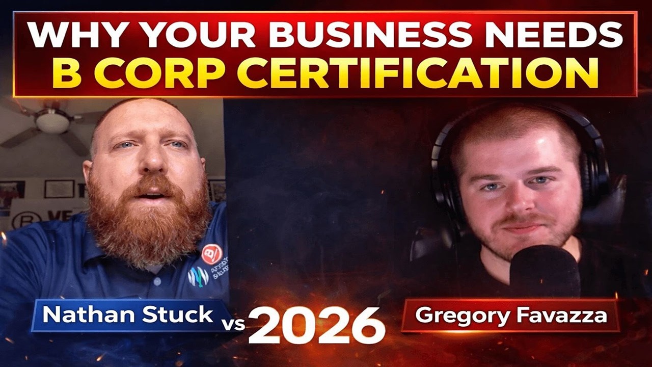 Why Smart Companies Are Becoming B Corps (The 2026 Business Advantage)