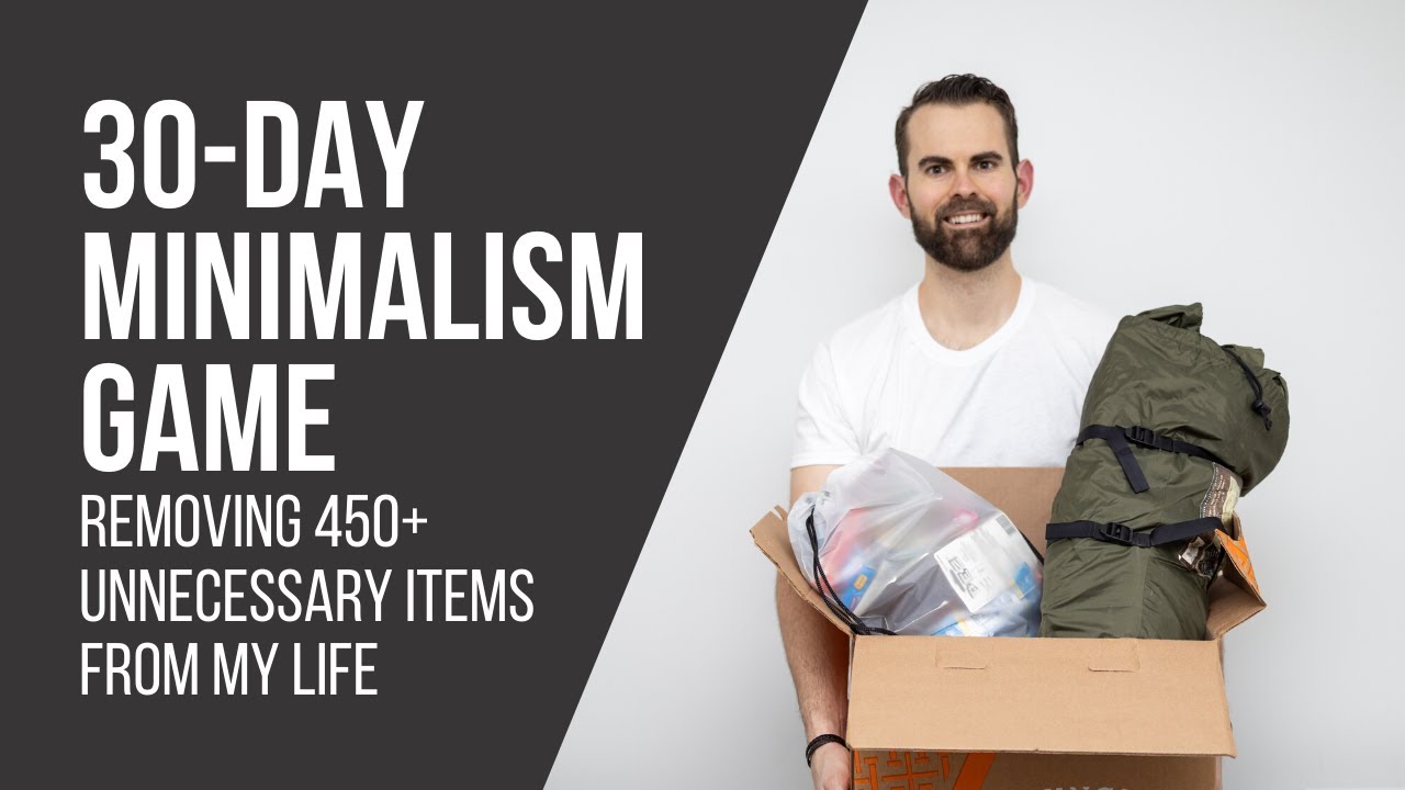 30-DAY MINIMALIST GAME REVIEW - Less is now challenge to declutter 450+ items