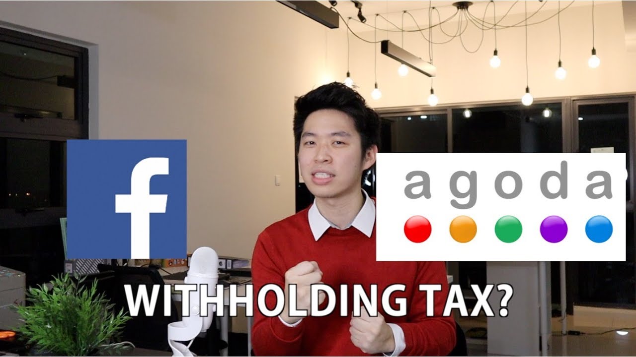 Facebook Agoda 有withholding tax 吗？