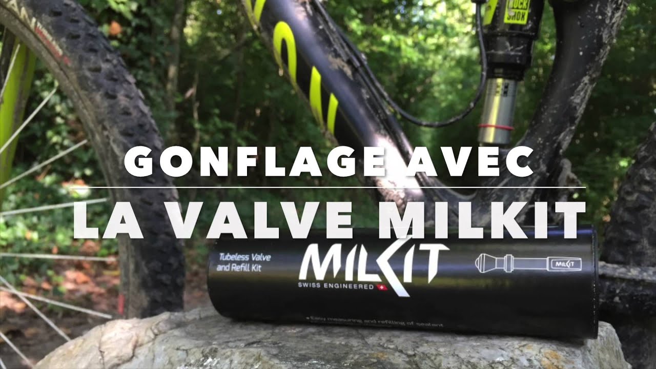MILKIT Valve tubeless - Testé et approuvé