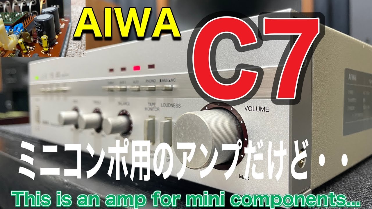 ■初登場 AIWAのミニコンポ用プリアンプ です　Preamplifier for mini component of AIWA for the first time　AIWA C7