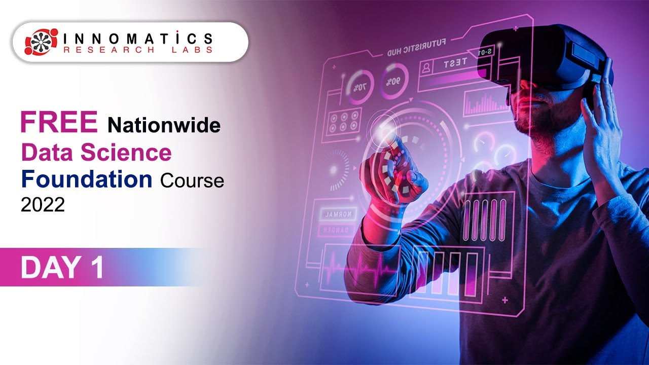 Free Data Science Foundation Course 2022 | Day 1