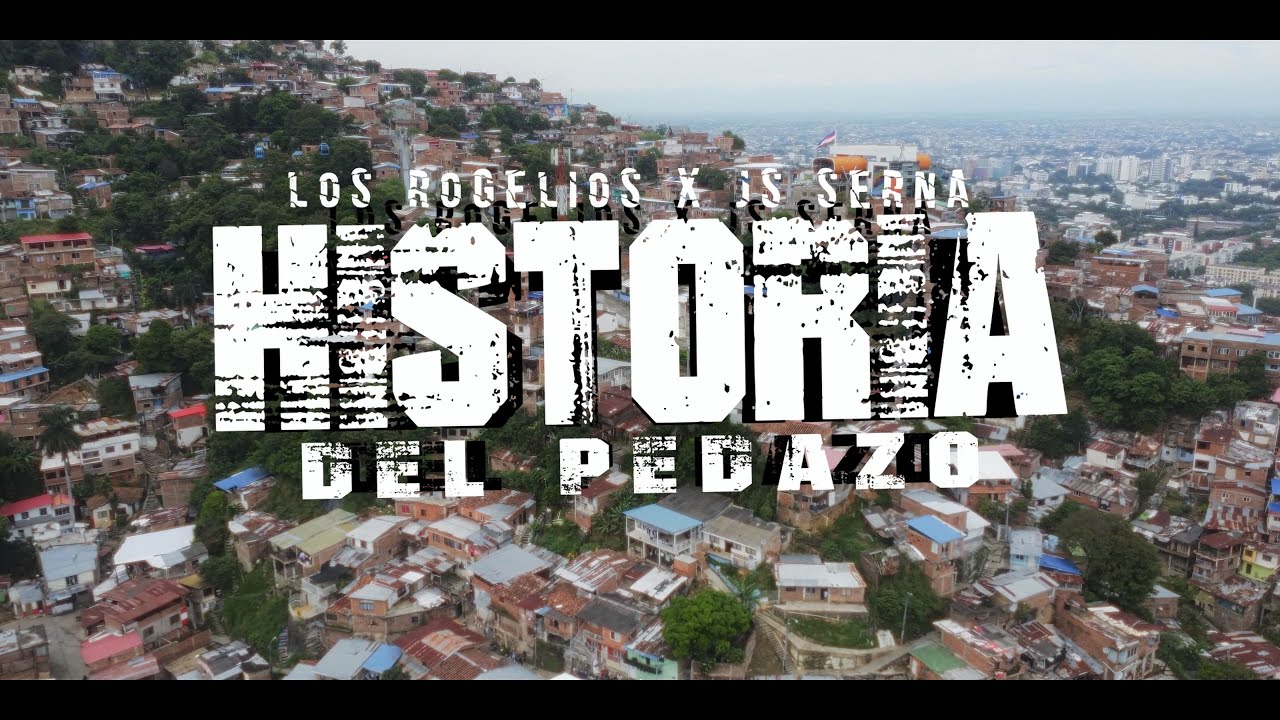 Historia del pedazo [Ft. @Jssernaofficial ]  - Los Rogelios