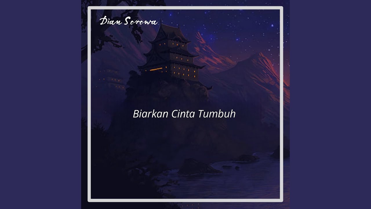 Biarkan Cinta Tumbuh