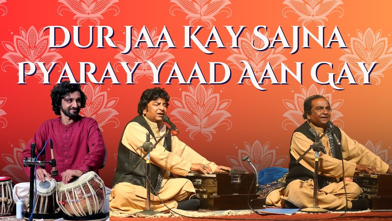 Dur Jaa Kay Sajna | Ustad Javed and Babar Niazi | Tabla by Asher Shehzad | Full Video