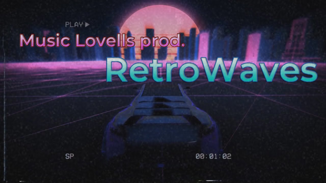 Music Lovells prod. - RetroWaves #synthwave #synthwavemix #newretrowave #musiclovellsprod