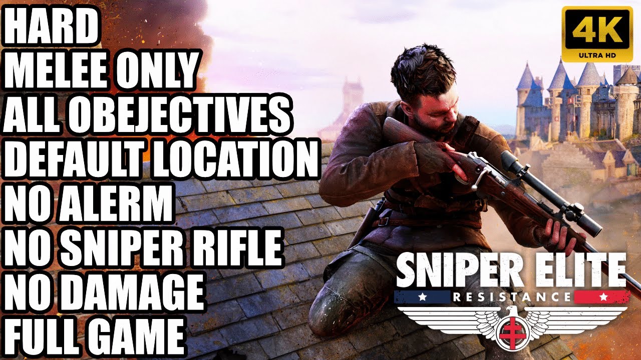 Sniper Elite Resistance  - Hard No Damage Gameplay Walkthrough 4K FULL GAME