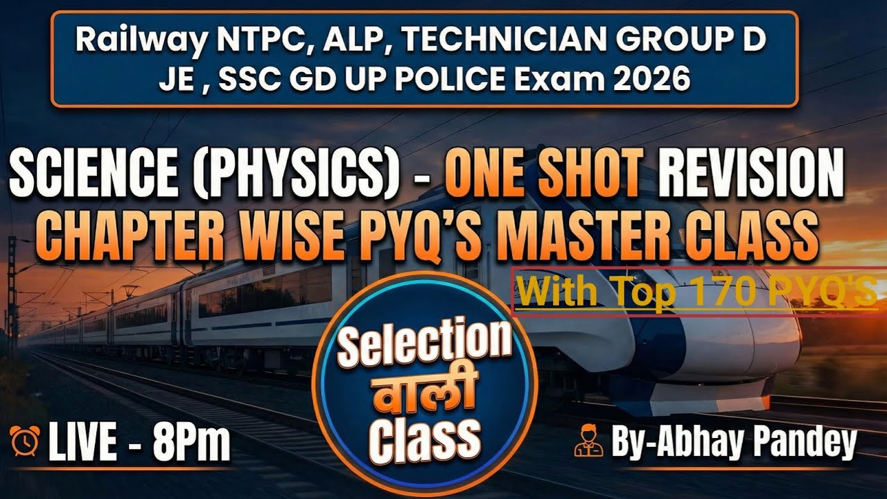 complete physics PYQ'S in one Class  || Important For RAILWAY Exam 2026 || By-Abhay Pandey