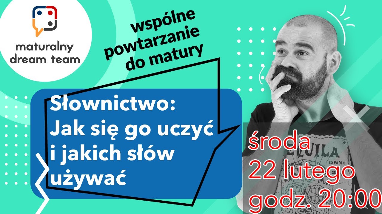SŁOWNICTWO: Jak się go uczyć | MATURALNY DREAM TEAM LIVE #2