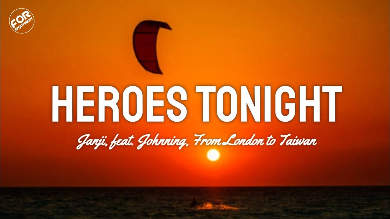 We Are Heroes Tonight, Yeah😇 (Lyrics)