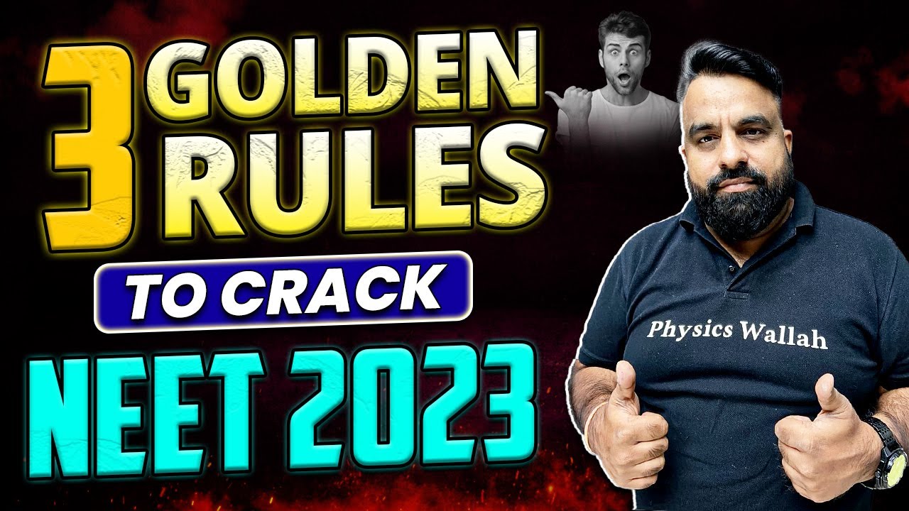 3 Golden Rules to Crack NEET 2023🔥🔥
