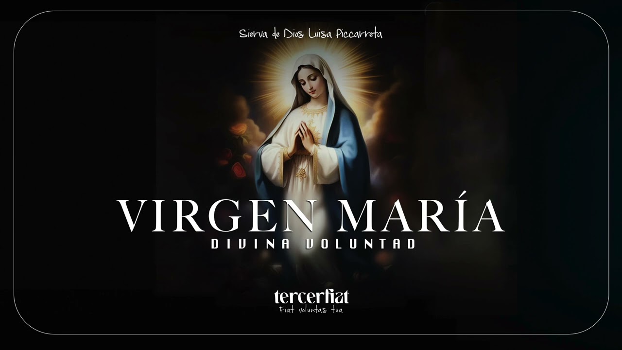 1 | VIRGEN MARÍA EN LA DIVINA VOLUNTAD